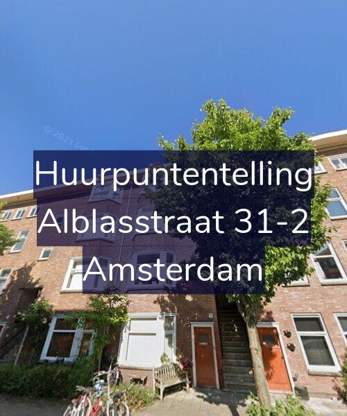 Foto gevel Huurpuntentelling voor Alblasstraat 31-2, Amsterdam