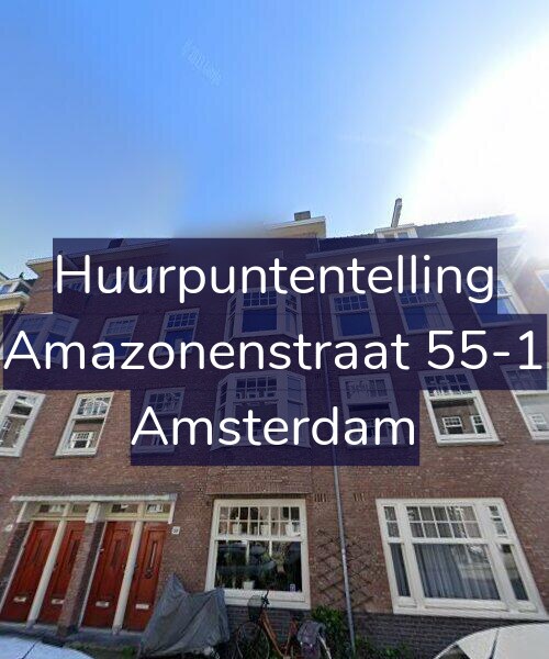 Foto gevel Huurpuntentelling voor Amazonenstraat 55-1, Amsterdam