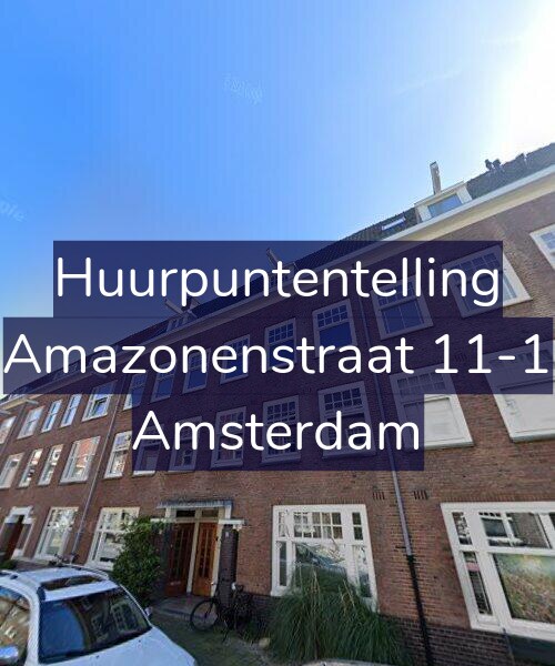 Foto gevel Huurpuntentelling voor Amazonenstraat 11-1, Amsterdam