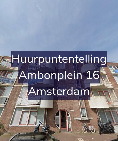 Foto gevel Huurpuntentelling voor Ambonplein 16, Amsterdam