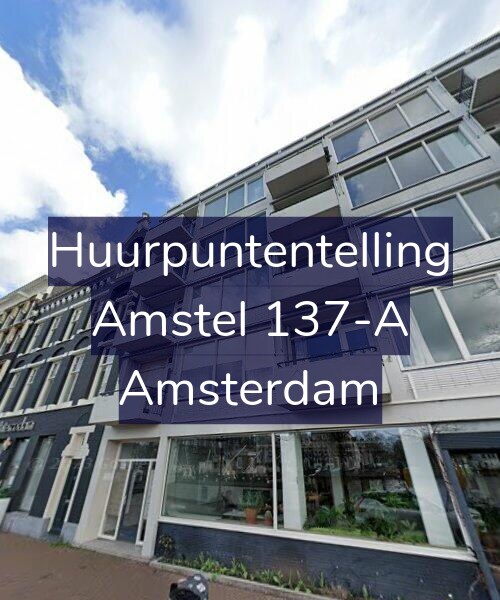 Foto gevel Huurpuntentelling voor Amstel 137-A, Amsterdam
