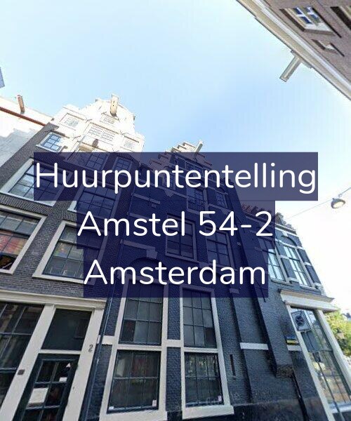 Foto gevel Huurpuntentelling voor Amstel 54-2, Amsterdam