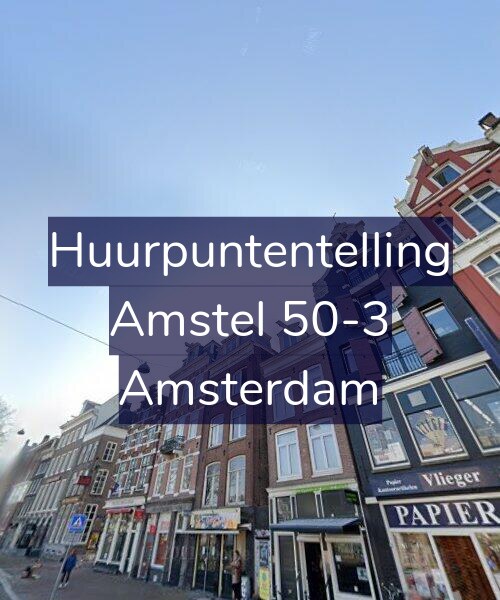 Foto gevel Huurpuntentelling voor Amstel 50-3, Amsterdam