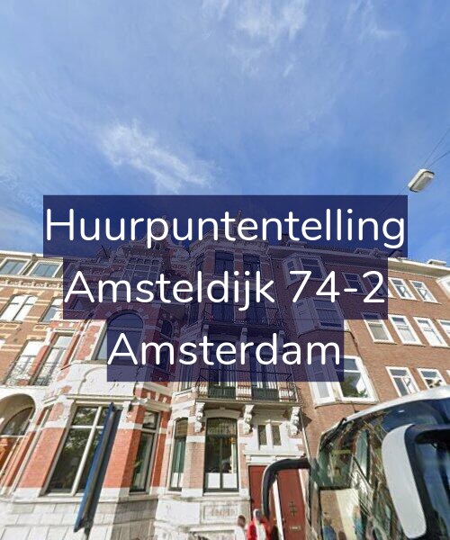 Foto gevel Huurpuntentelling voor Amsteldijk 74-2, Amsterdam