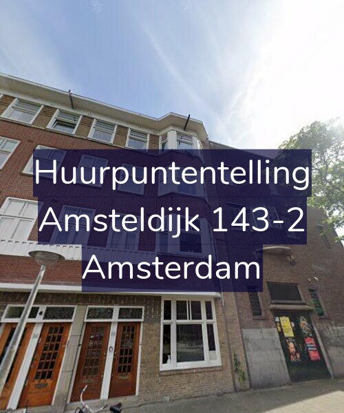 Foto gevel Huurpuntentelling voor Amsteldijk 143-2, Amsterdam
