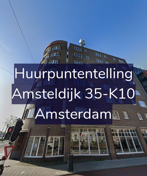 Foto gevel Huurpuntentelling voor Amsteldijk 35-K10, Amsterdam