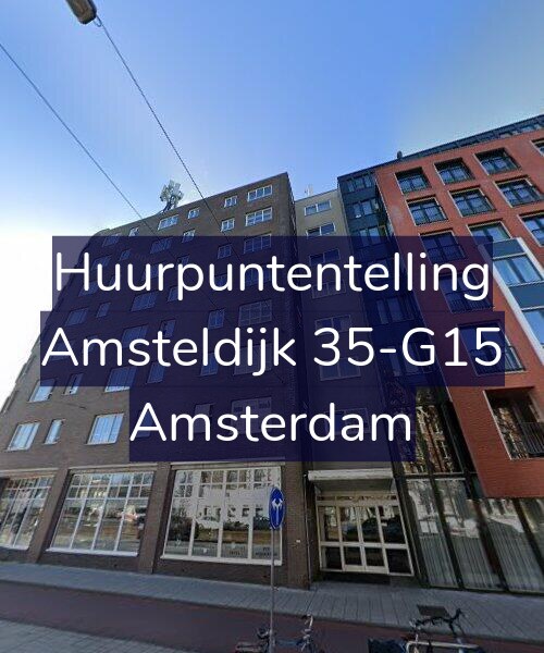 Foto gevel Huurpuntentelling voor Amsteldijk 35-G15, Amsterdam