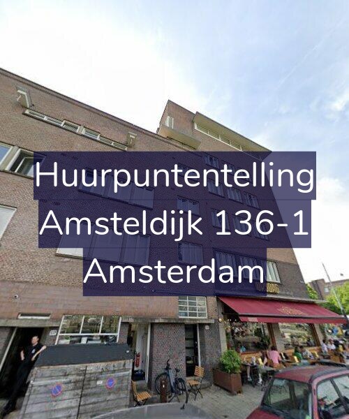 Foto gevel Huurpuntentelling voor Amsteldijk 136-1, Amsterdam
