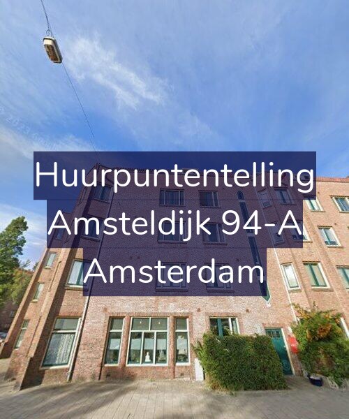 Foto gevel Huurpuntentelling voor Amsteldijk 94-A, Amsterdam
