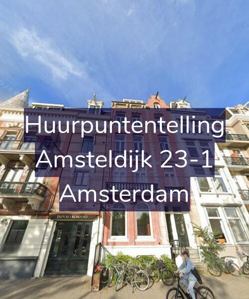 Foto gevel Huurpuntentelling voor Amsteldijk 23-1, Amsterdam
