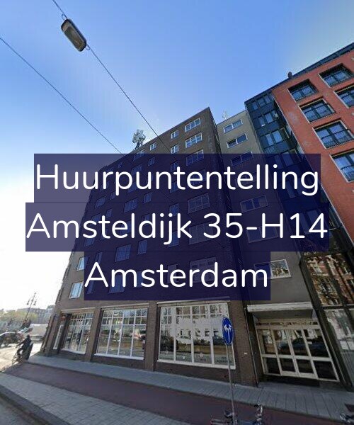 Foto gevel Huurpuntentelling voor Amsteldijk 35-H14, Amsterdam