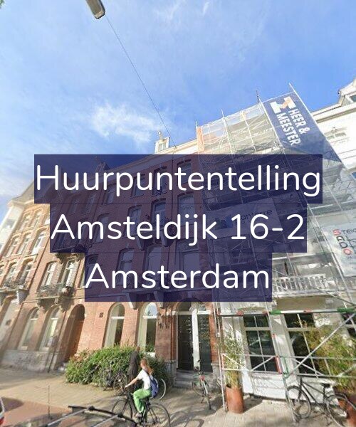 Foto gevel Huurpuntentelling voor Amsteldijk 16-2, Amsterdam