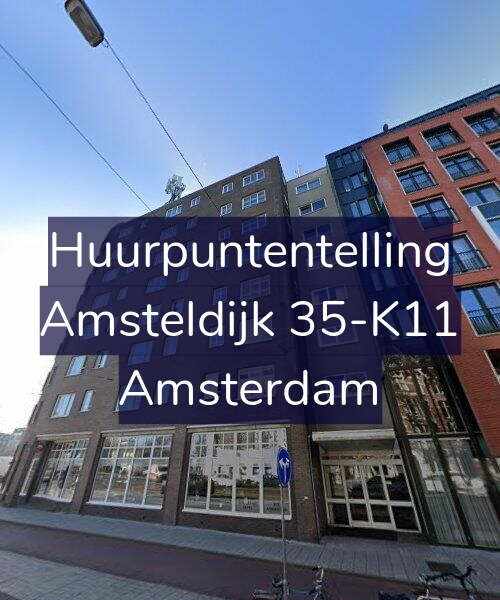 Foto gevel Huurpuntentelling voor Amsteldijk 35-K11, Amsterdam