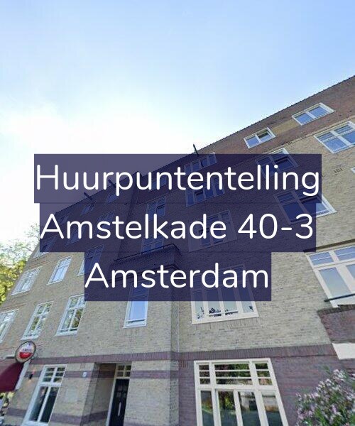 Foto gevel Huurpuntentelling voor Amstelkade 40-3, Amsterdam