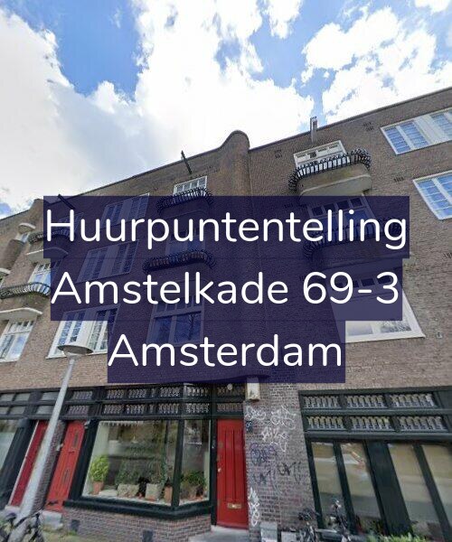 Foto gevel Huurpuntentelling voor Amstelkade 69-3, Amsterdam