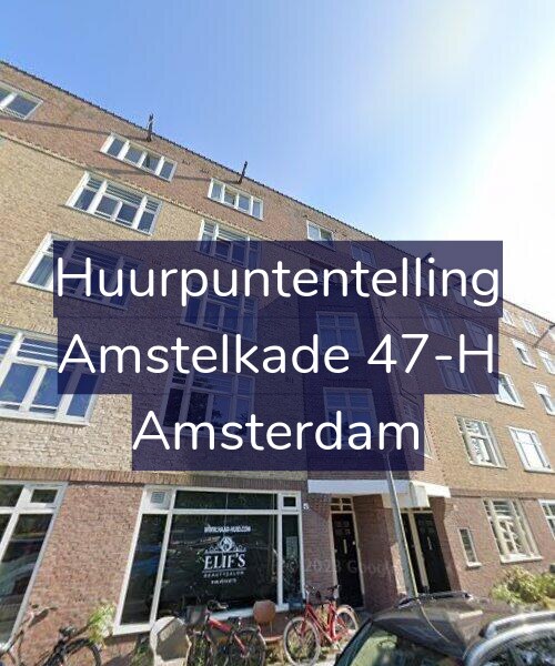 Foto gevel Huurpuntentelling voor Amstelkade 47-H, Amsterdam