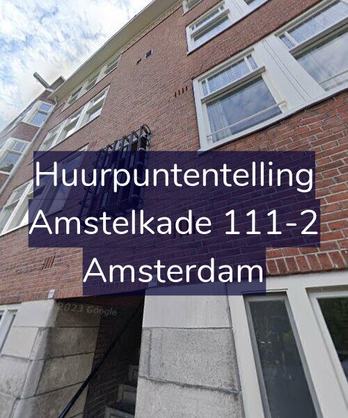 Foto gevel Huurpuntentelling voor Amstelkade 111-2, Amsterdam