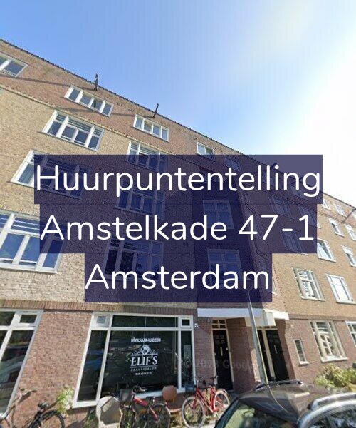 Foto gevel Huurpuntentelling voor Amstelkade 47-1, Amsterdam