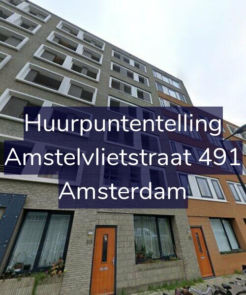Foto gevel Huurpuntentelling voor Amstelvlietstraat 491, Amsterdam