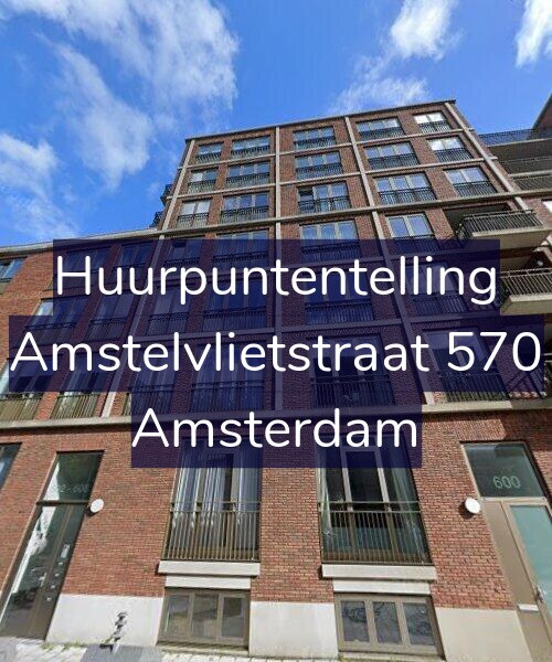Foto gevel Huurpuntentelling voor Amstelvlietstraat 570, Amsterdam