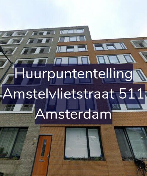 Foto gevel Huurpuntentelling voor Amstelvlietstraat 511, Amsterdam