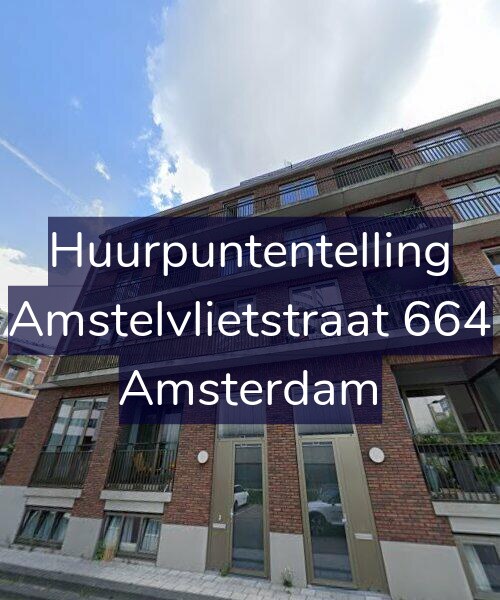 Foto gevel Huurpuntentelling voor Amstelvlietstraat 664, Amsterdam