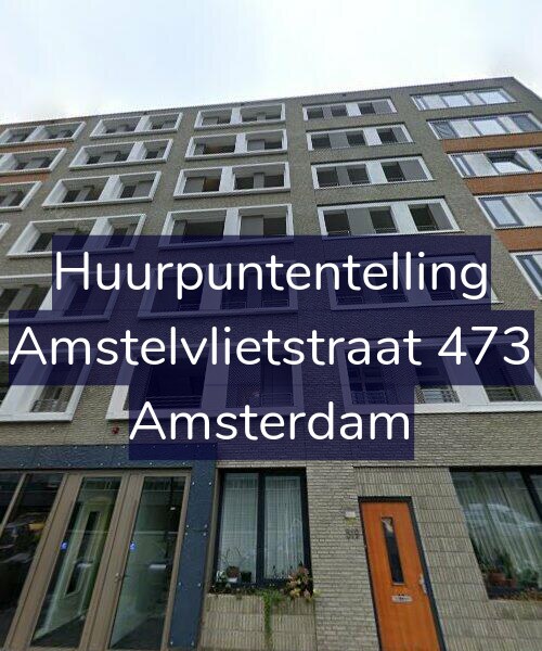 Foto gevel Huurpuntentelling voor Amstelvlietstraat 473, Amsterdam