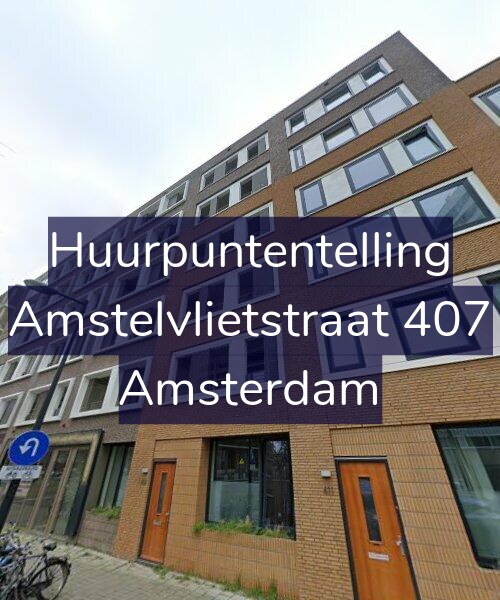 Foto gevel Huurpuntentelling voor Amstelvlietstraat 407, Amsterdam