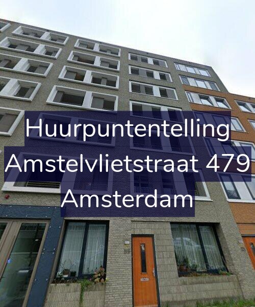 Foto gevel Huurpuntentelling voor Amstelvlietstraat 479, Amsterdam