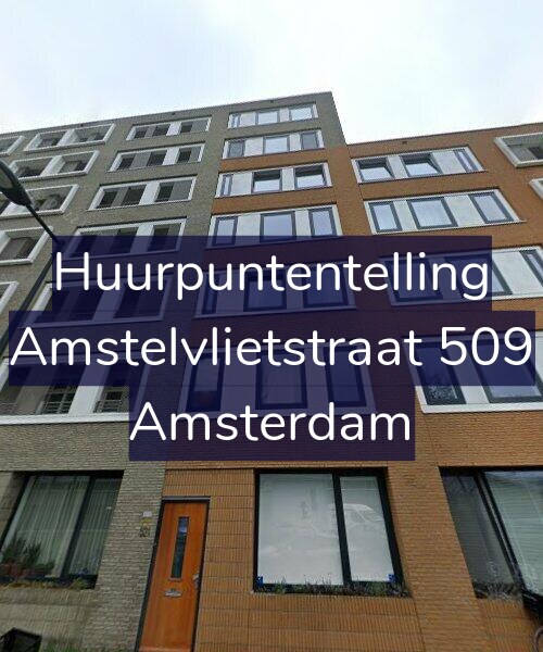 Foto gevel Huurpuntentelling voor Amstelvlietstraat 509, Amsterdam