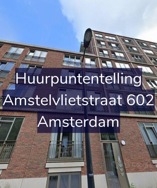 Foto gevel Huurpuntentelling voor Amstelvlietstraat 602, Amsterdam