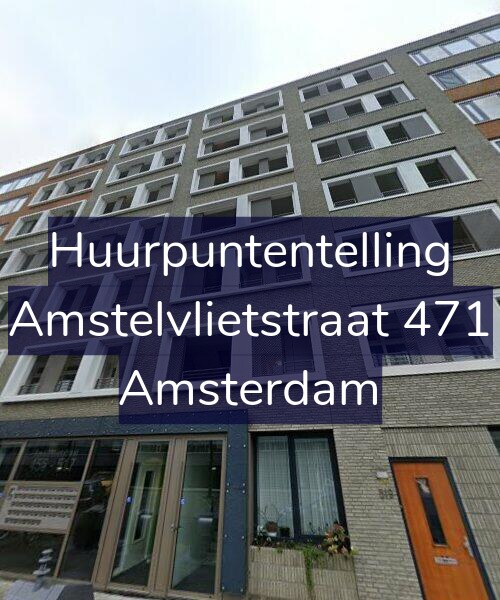 Foto gevel Huurpuntentelling voor Amstelvlietstraat 471, Amsterdam