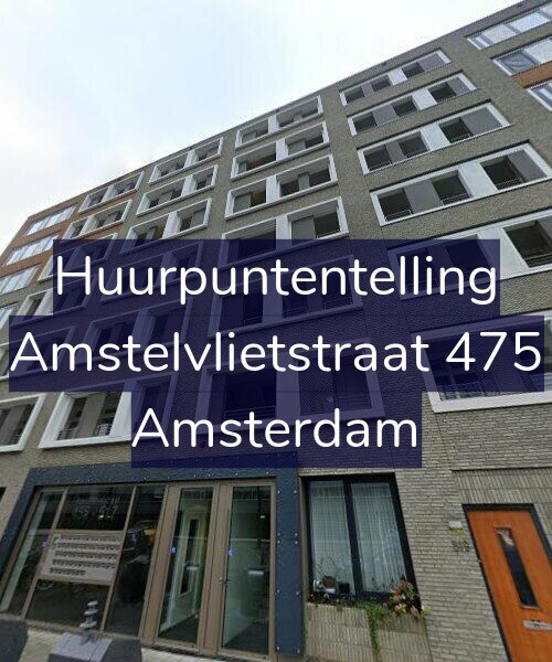 Foto gevel Huurpuntentelling voor Amstelvlietstraat 475, Amsterdam