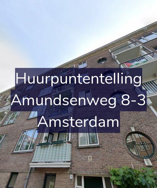 Foto gevel Huurpuntentelling voor Amundsenweg 8-3, Amsterdam