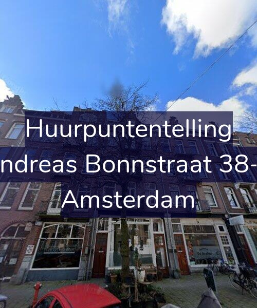 Foto gevel Huurpuntentelling voor Andreas Bonnstraat 38-2, Amsterdam
