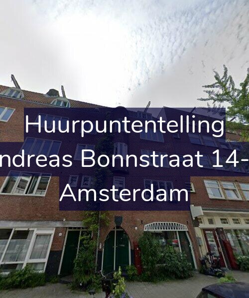 Foto gevel Huurpuntentelling voor Andreas Bonnstraat 14-H, Amsterdam