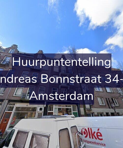 Foto gevel Huurpuntentelling voor Andreas Bonnstraat 34-4, Amsterdam