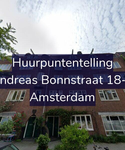 Foto gevel Huurpuntentelling voor Andreas Bonnstraat 18-2, Amsterdam