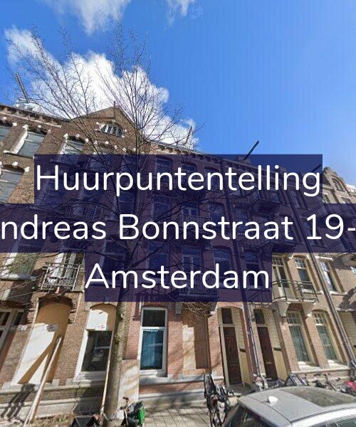 Foto gevel Huurpuntentelling voor Andreas Bonnstraat 19-3, Amsterdam