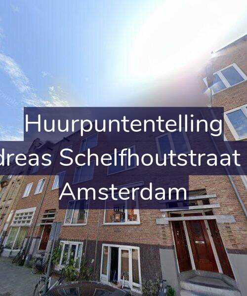 Foto gevel Huurpuntentelling voor Andreas Schelfhoutstraat 7-1, Amsterdam