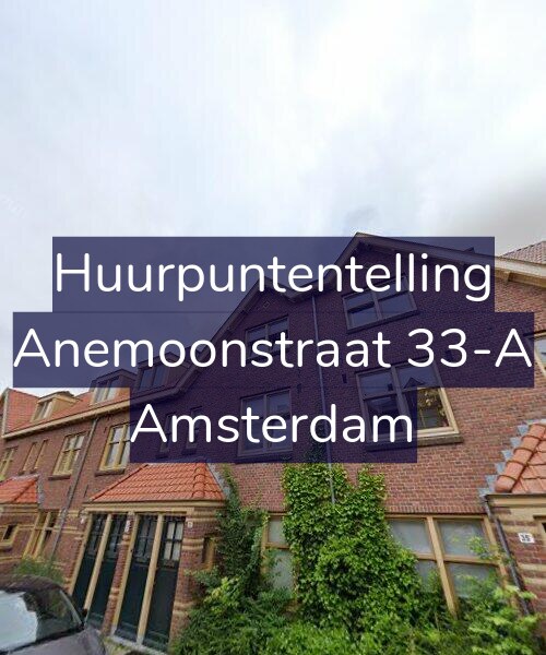 Foto gevel Huurpuntentelling voor Anemoonstraat 33-A, Amsterdam