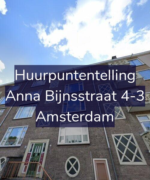 Foto gevel Huurpuntentelling voor Anna Bijnsstraat 4-3, Amsterdam