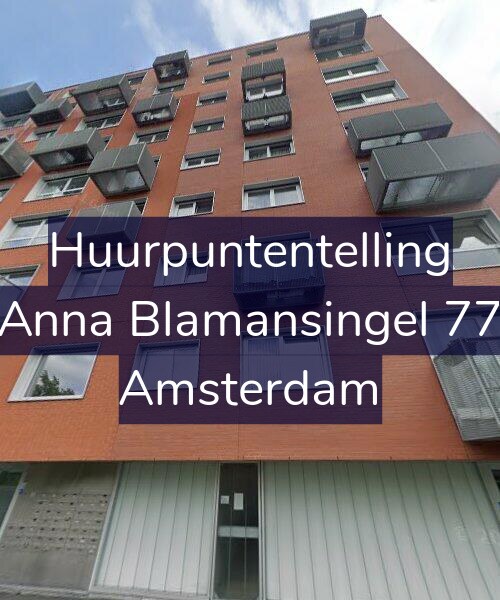 Foto gevel Huurpuntentelling voor Anna Blamansingel 77, Amsterdam