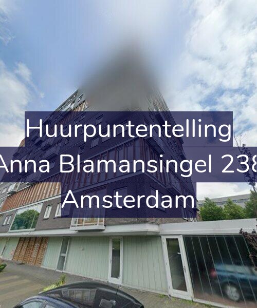 Foto gevel Huurpuntentelling voor Anna Blamansingel 238, Amsterdam