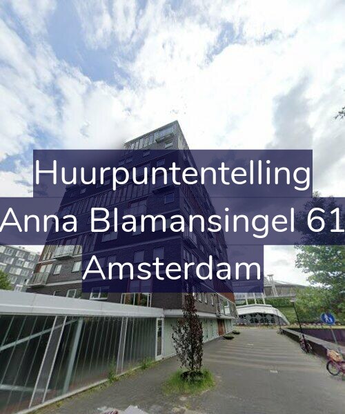 Foto gevel Huurpuntentelling voor Anna Blamansingel 61, Amsterdam