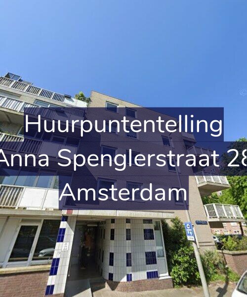 Foto gevel Huurpuntentelling voor Anna Spenglerstraat 28, Amsterdam