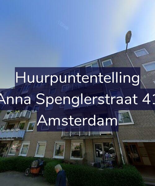 Foto gevel Huurpuntentelling voor Anna Spenglerstraat 41, Amsterdam