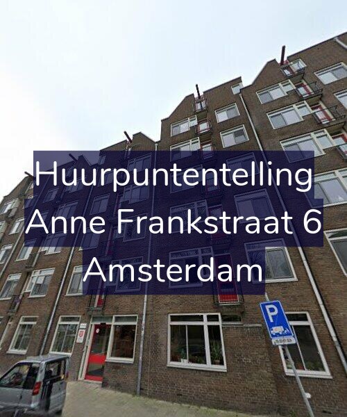 Foto gevel Huurpuntentelling voor Anne Frankstraat 6, Amsterdam