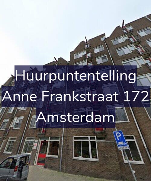 Foto gevel Huurpuntentelling voor Anne Frankstraat 172, Amsterdam