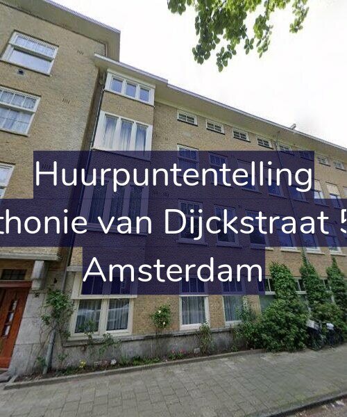 Foto gevel Huurpuntentelling voor Anthonie van Dijckstraat 5-H, Amsterdam
